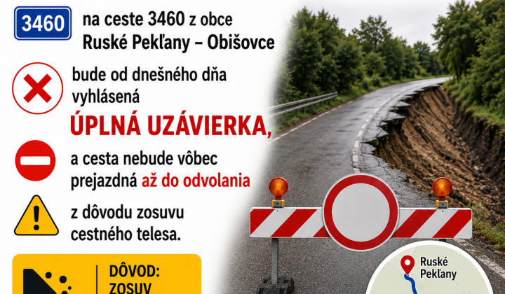 Fotka - Oznam o úplnej uzávierke cesty Ruské Pekľany - Obišovce
