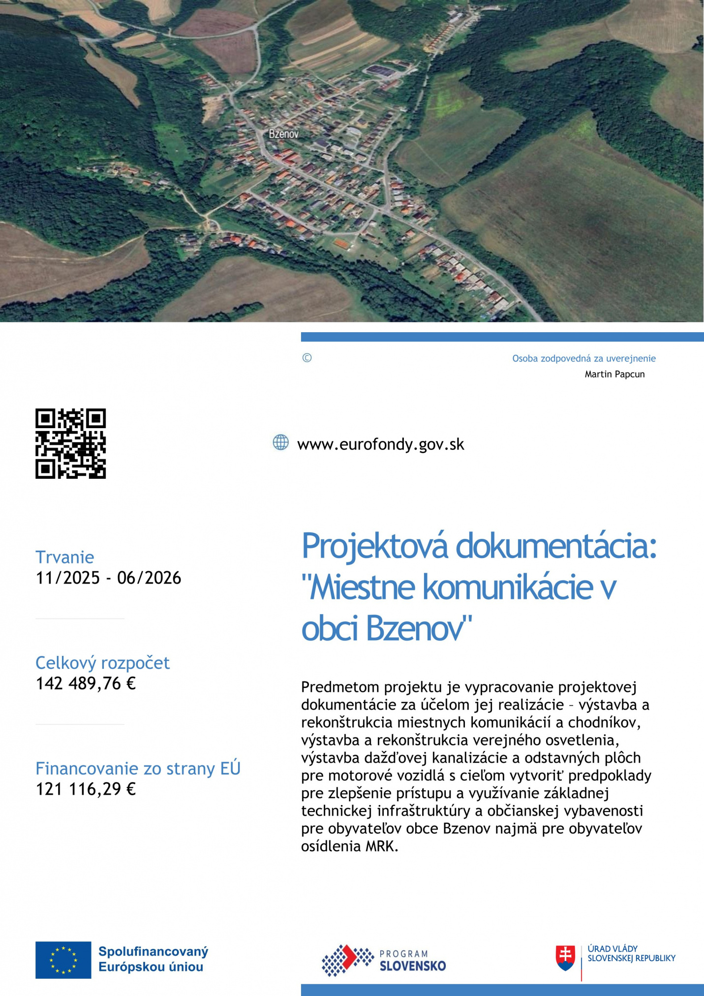 Fotka - Projektová dokumentácia: ’’Miestne komunikácie v obci Bzenov’’